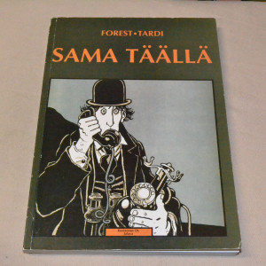 Forest - Tardi Sama täällä